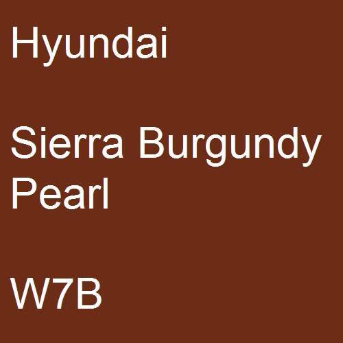 Hyundai, Sierra Burgundy Pearl, W7B.